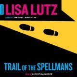 Trail of the Spellmans (Spellmans, Bk 5) (Audio CD) (Unabridged)