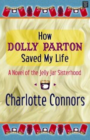 How Dolly Parton Saved My Life (Christian Fiction)