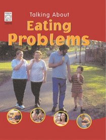 Eating Problems (Talking About)