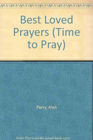 Best Loved Prayers (Time to Pray)