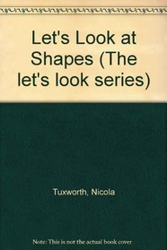 Shapes (Let's Look at Series)