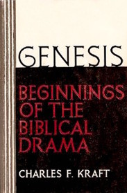 Genesis-Beginnings of the Biblical Drama