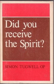 Did You Receive the Spirit?