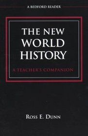 The New World History : A Teacher's Companion (Bedford Reader)