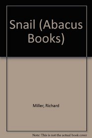 Snail (Abacus Books)