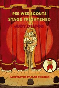 STAGE FRIGHTENED (PEE WEE SCOUTS #32) (Pee Wee Scouts)