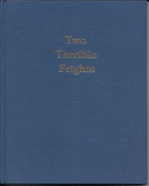 Two Terrible Frights