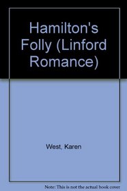 Hamilton's Folly (Linford Romance Library (Large Print))