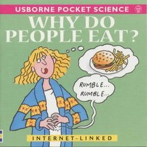Why Do People Eat? (Usborne Poc ket Science)