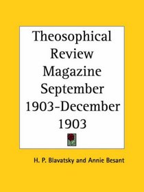Theosophical Review Magazine September 1903-December 1903