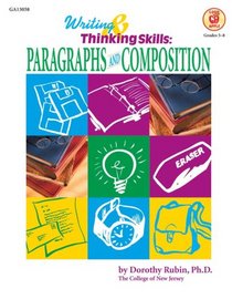 Writing & Thinking Skills: Paragraphs and Composition