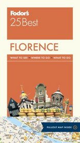 Fodor's Florence 25 Best (Full-color Travel Guide)