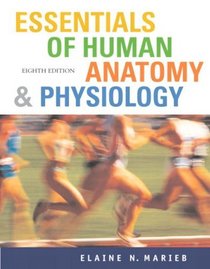 Essentials of Human Anatomy & Physiology with Essentials of InterActive Physiology CD-ROM (8th Edition)