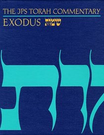 Exodus: The Traditional Hebrew Text With the New Jps Translation (J P S Torah Commentary)