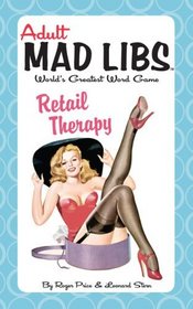 Retail Therapy (Adult Mad Libs)