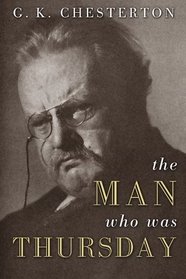 The Man Who Was Thursday: 100Th Anniversary Edition