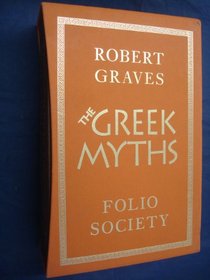 The Greek Myths: Complete And Unabridged