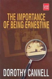 The Importance of Being Ernestine (Ellie Haskell #11)  (Large Print )