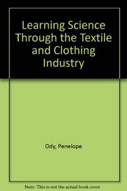 Learning Science Through the Textile and Clothing Industry