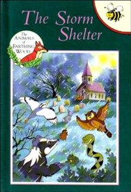 Animals of Farthing Wood Buzz Books: The Storm Shelter (The Animals of Farthing Wood Buzz Books)