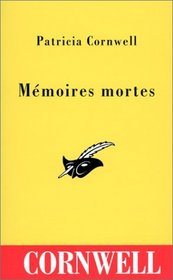 Mmoires Mortes (Body of Evidence) (French Edition)