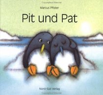 Pit Und Pat: Penguin Pete and Pat (German Edition)