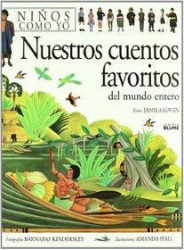 Nuestros Cuentos Favoritos del Mundo Entero (Spanish Edition)