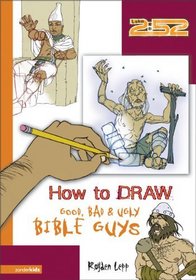 How to Draw Good, Bad& Ugly Bible Guys (2:52)
