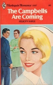 The Campbells are Coming (Harlequin Romance, No 1337)
