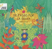 De Paseo Por La Selva/walking Through the Jungle (Barefoot En Espanol (Prebound)) (Spanish Edition)