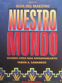 Nuestro Mundo Spanish for Native Speakers Teachers Edition