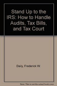 Stand Up to the Irs How to Handle Audi (Stand Up to the Irs)