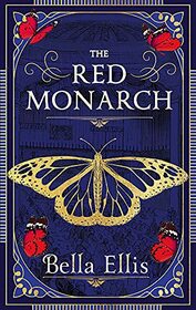 The Red Monarch (The Bront Mysteries): The Bront sisters take on the underworld of London in this exciting and gripping sequel
