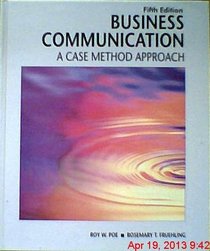 Business Communication: A Case Method Approach