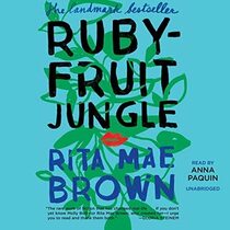 Rubyfruit Jungle (Audio MP3 CD) (Unabridged)