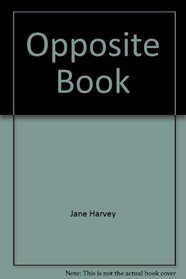 Opposite Book (Chester & Max)