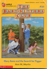 Mary Anne and the Search for Tigger (Baby-Sitters Club, Bk 25)