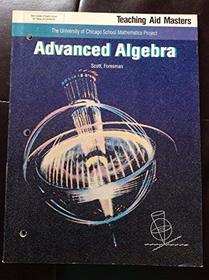 Advanced Algebra the University of Chicago School Mathematics Project ( Teaching Aid Masters )