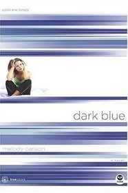 Dark Blue: Color Me Lonely (Truecolors)