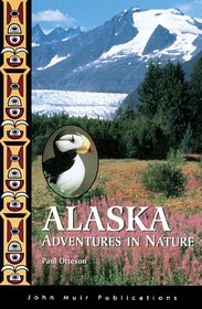 Alaska: Adventures in Nature