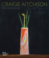 Craigie Aitchison: Prints: A Catalogue Raisonne