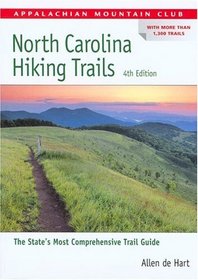 North Carolina Hiking Trails, 4th (AMC Hiking Guide Series)