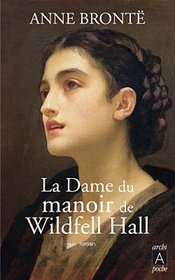 La Dame Du Manoir De Wildfell Hall (French Edition)