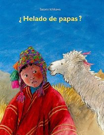 Helado de papas?/ Ice Cream of potatoes? (Spanish Edition)