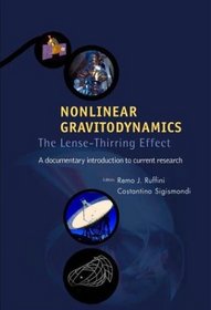 Nonlinear Gravitodynamics: The Lense - Thirring Effect