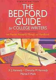 Bedford Guide for College Writers with Reader, Research Manual, and Handbook 8e paper & Study Skills for College Writers & Documenting Sources in MLA Style: 2009 Update