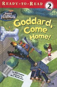 Goddard, Come Home (Adventures of Jimmy Neutron Boy Genius (Sagebrush))