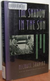 The Shadow in the Sun: A Korean Year of Love and Sorrow