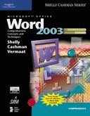 Microsoft Office Word 2003: Comprehensive Concepts and Techniques, CourseCard Edition (Shelly Cashman Series)