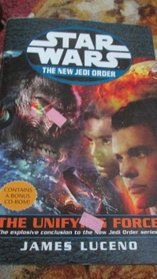 The Unifying Force (Star Wars: the New Jedi Order)